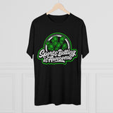 Sports Betting Is Awesome Tri-Blend Tee